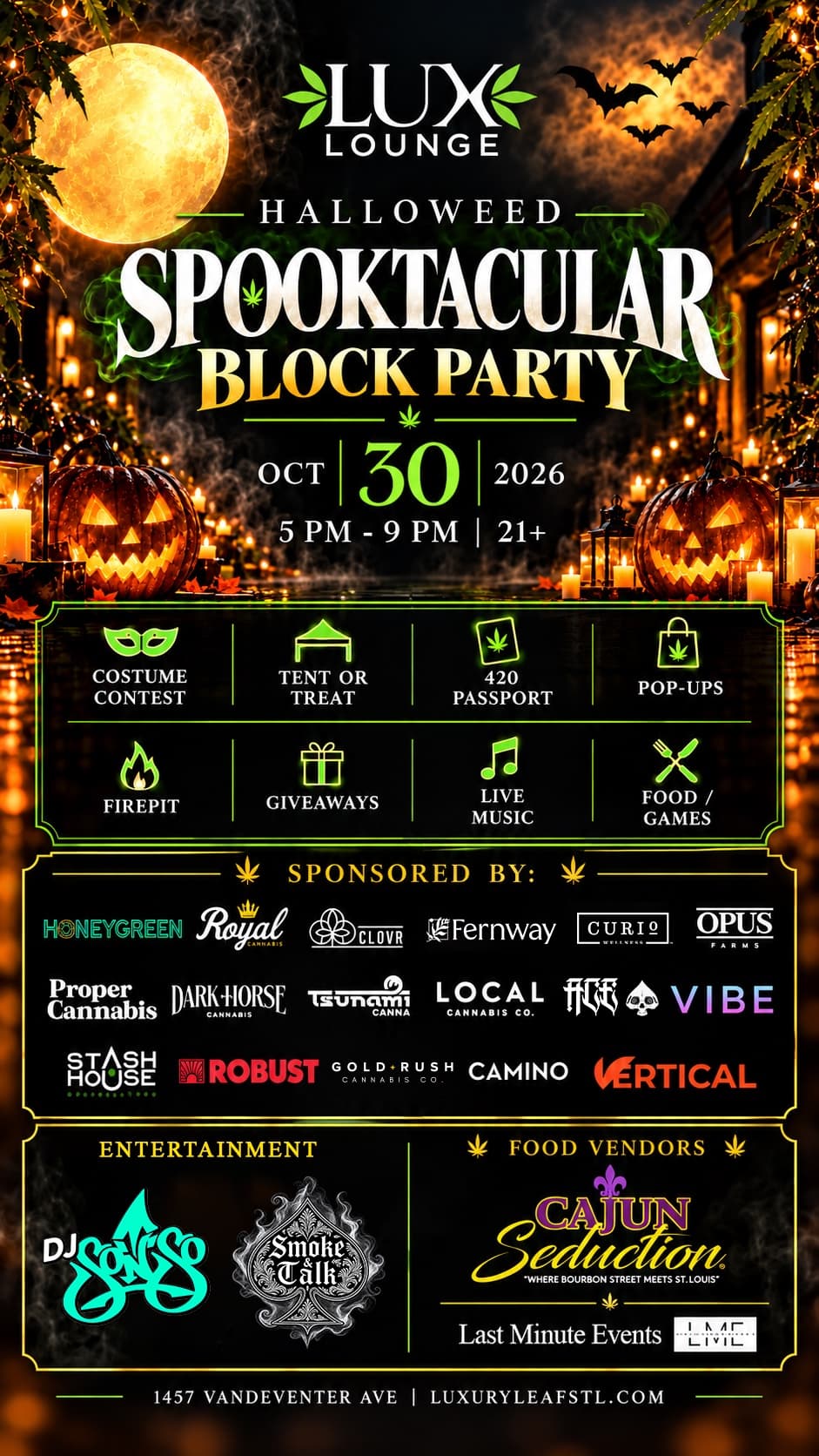 LUX Lounge Halloweed Spooktacular Block Party, Oct 30 2026, 5 PM to 9 PM, 21+. Costume contest, tent or treat, 420 Passport, pop-ups, firepit, giveaways, live music, food and games. Sponsored by Honeygreen, Royal, Clovr, Fernway, Curio, Opus, Proper Cannabis, Dark Horse, Tsunami, Local Cannabis Co., Ace, Vibe, Stash House, Robust, Gold Rush, Camino and Vertical. Entertainment by DJ Sonso and Smoke & Talk. Food vendors Cajun Seduction and Last Minute Events. 1457 Vandeventer Ave, luxuryleafstl.com. Jack-o-lanterns, candles and a full moon line a misty street.